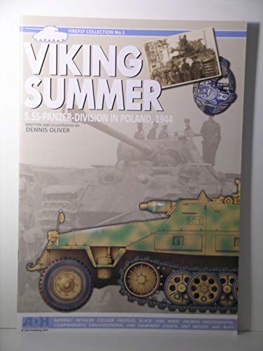 Viking Summer. 5.SS-Panzer-Division in Poland, 1944 (Firefly Collection Series, No.1) - Click to Buy