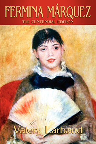 Fermina Marquez: The Centennial Edition - Click to Buy