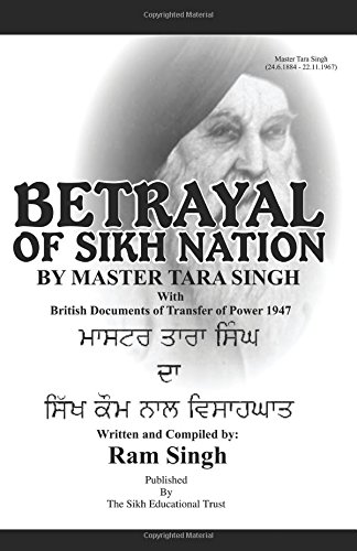 Betrayal of Sikh Nation by Master Tara Singh - Click to Buy
