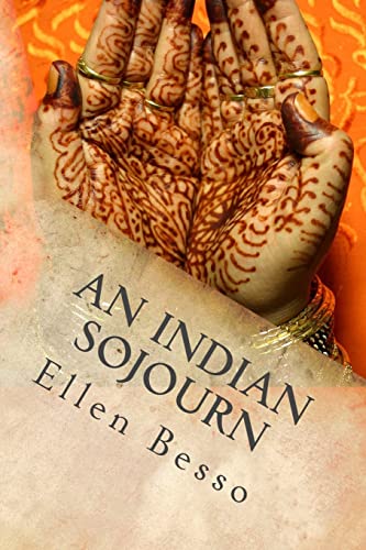An Indian Sojourn: One woman's spiritual experience of travel & volunteering - Click to Buy