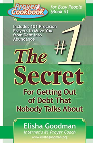 Prayer Cookbook for Busy People (Book 5): #1 Secret for Getting Out of Debt - Click to Buy