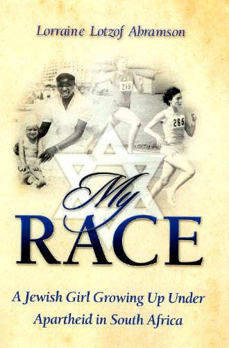 My Race: A Jewish Girl Growing Up Under Apartheid in South Africa - Click to Buy