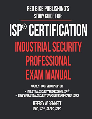 ISP Certification-The Industrial Security Professional Exam Manual - Click to Buy