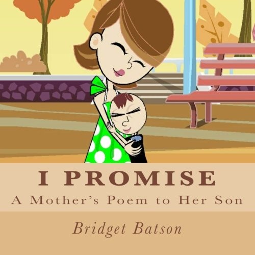 I Promise: A Mother's Poem to Her Son - Click to Buy