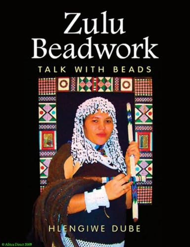 Zulu Beadwork: Talk with Beads - Click to Buy