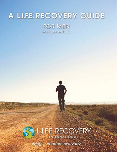 L.I.F.E. Guide for Men: A Workbook for Men Seeking Freedom from Sexual Addiction - Click to Buy