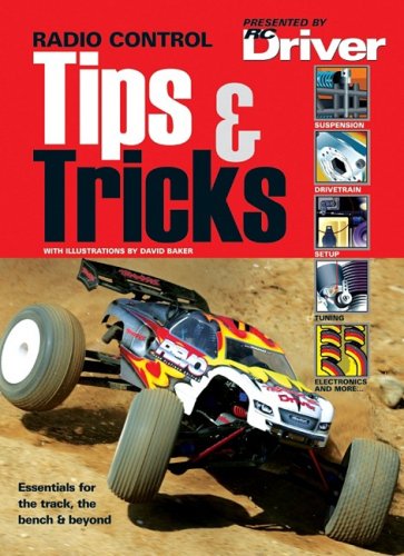 Radio Control Tips & Tricks: Essentials for the Track, Bench & Beyond - Click to Buy