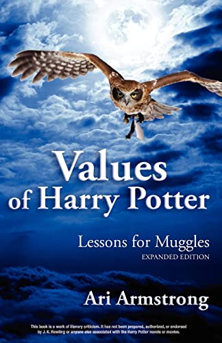Values of Harry Potter: Lessons for Muggles, Expanded Edition - Click to Buy