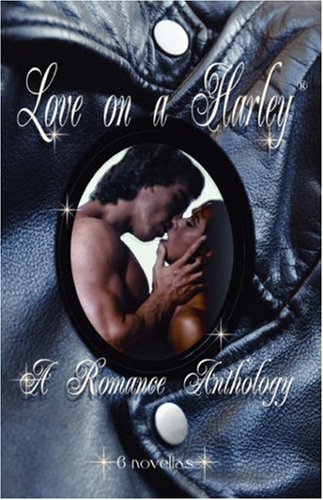 Love on a Harley: A Romance Anthology - Click to Buy