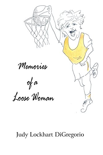 Memories of a Loose Woman - Click to Buy