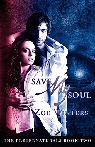 Save My Soul (Preternaturals Book 2) - Click to Buy