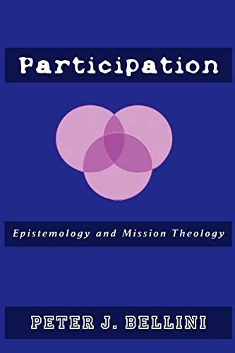 Participation: Epistemology and Mission Theology - Click to Buy