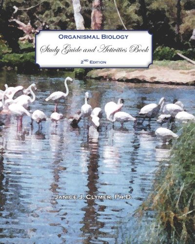 Organismal Biology Study Guide and Activities Book, 2nd Edition - Click to Buy
