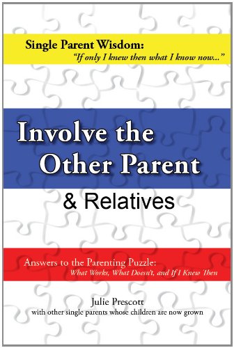 Involve the Other Parent and Relatives - Click to Buy