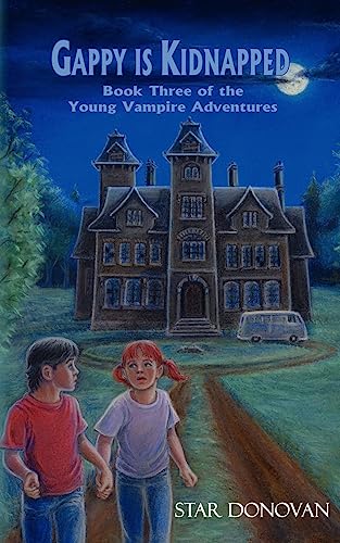 Gappy Is Kidnapped (Book Three of the Young Vampire Adventures) - Click to Buy
