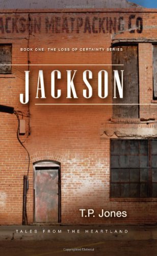Jackson (The Loss of Certainty Series)