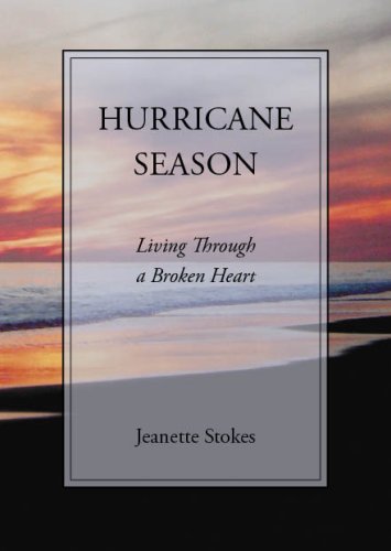 Hurricane Season: Living Through a Broken Heart - Click to Buy