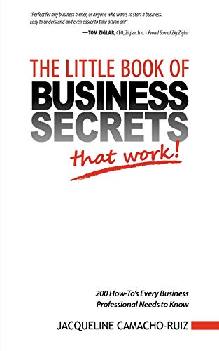 The Little Book of Business Secrets That Work! - Click to Buy