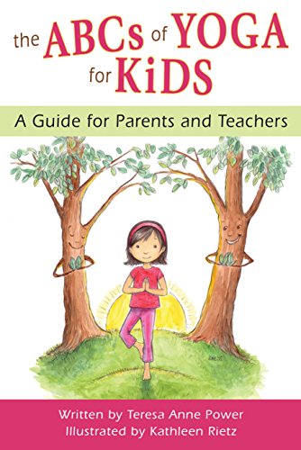 The ABCs of Yoga for Kids: A Guide for Parents and Teachers - Click to Buy
