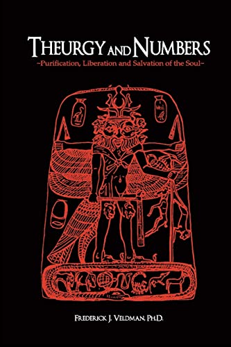 Theurgy and Numbers: Purification, Liberation, and Salvation of the Soul