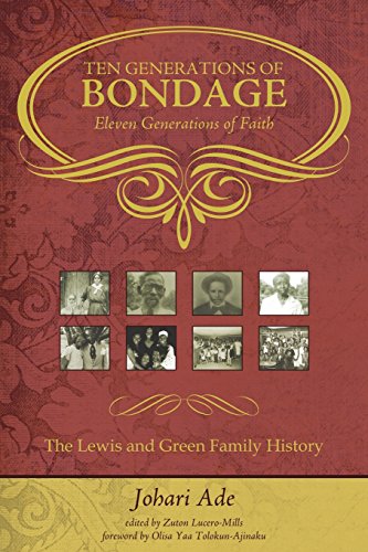 Ten Generations of Bondage: Eleven Generations of Faith - Click to Buy