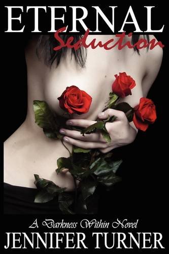 Eternal Seduction - Click to Buy