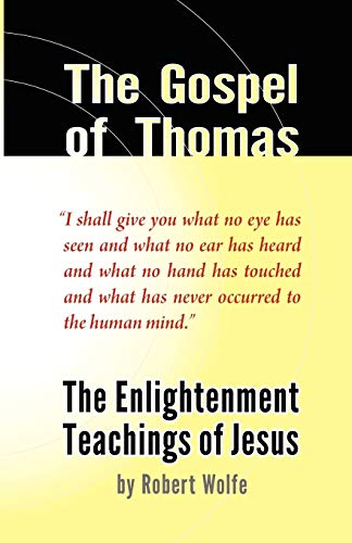 The Gospel of Thomas: The Enlightenment Teachings of Jesus - Click to Buy