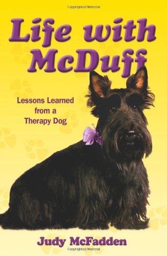Life with McDuff: Lessons Learned from a Therapy Dog - Click to Buy