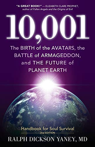 10,001: The Birth of the Avatars, the Battle of Armageddon, and the Future of Planet Earth - Click to Buy
