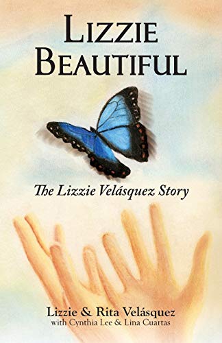 Lizzie Beautiful: The Lizzie Velasquez Story - Click to Buy