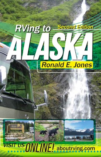 RVing to Alaska - Click to Buy