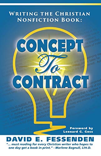 Writing the Christian Nonfiction Book: Concept to Contract - Click to Buy