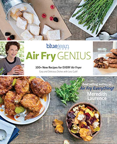 Air Fry Genius: 100+ New Recipes for Every Air Fryer (Blue Jean Chef) - Click to Buy