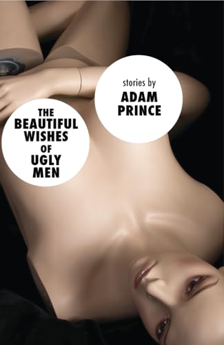 The Beautiful Wishes of Ugly Men