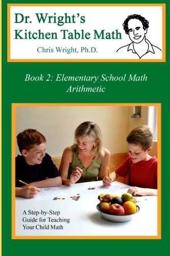 Dr. Wright's Kitchen Table Math: Book 2 - Click to Buy