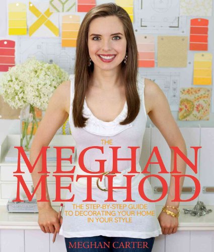 The Meghan Method: The Step-by-Step Guide to Decorating Your Home in Your Style - Click to Buy
