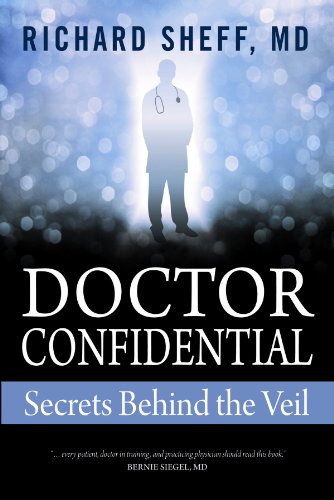 Doctor Confidential: Secrets Behind the Veil - Click to Buy