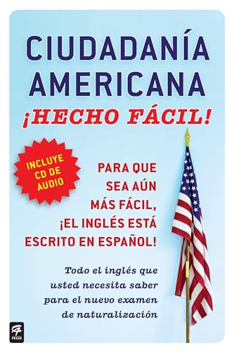 Ciudadania Americana ¡Hecho fácil! con CD (United States Citizenship Test Guide - Click to Buy