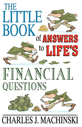 The Little Book of Answers to Life's Financial Questions: The 10 Core Principles required for achieving financial success and abundance - Click to Buy