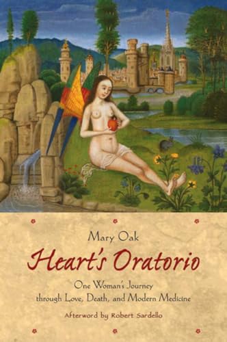 Heart's Oratorio: One Woman's Journey through Love, Death, and Modern Medicine - Click to Buy