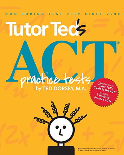 Tutor Ted's ACT Practice Tests - Click to Buy