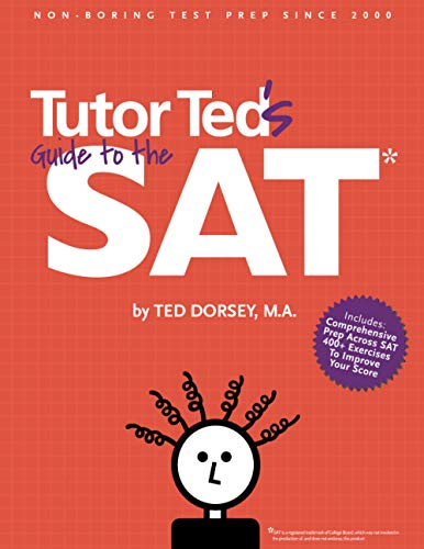 Tutor Ted's Guide to the SAT - Click to Buy