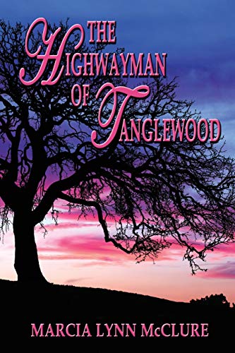 The Highwayman of Tanglewood - Click to Buy