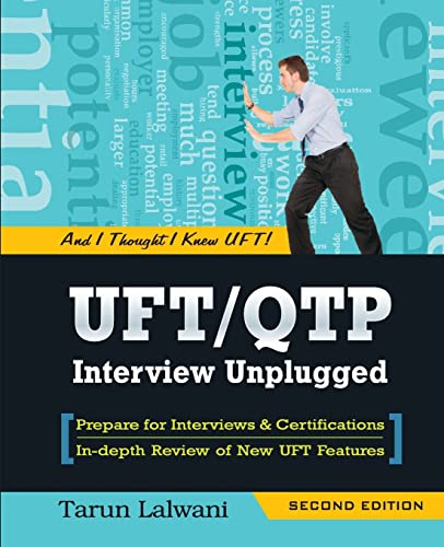 UFT/QTP Interview Unplugged: And I thought I knew UFT! - Click to Buy