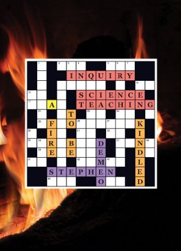 Inquiry Science Teaching: A Fire to be Kindled - Click to Buy