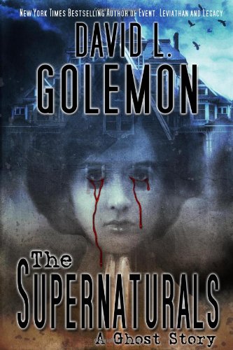 The Supernaturals: A Ghost Story