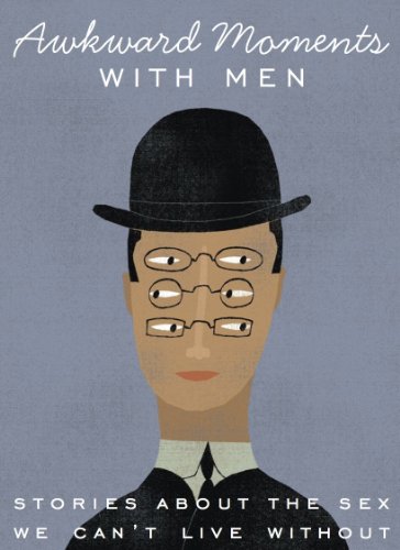 Awkward Moments with Men - Click to Buy