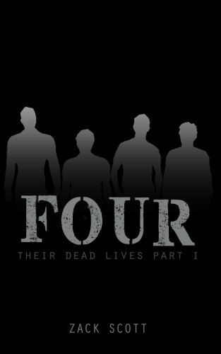 Four: (Their Dead Lives, 1)