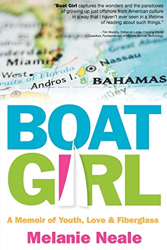 Boat Girl: A Memoir of Youth, Love, and Fiberglass - Click to Buy