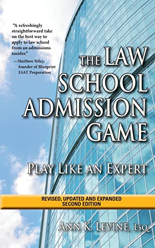 The Law School Admission Game: Play Like an Expert, Second Edition - Click to Buy
